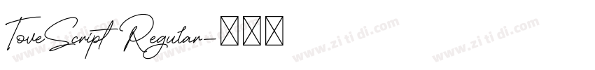 ToveScript Regular字体转换 ToveScript Regular字体转换